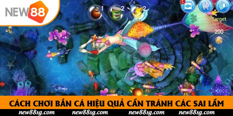 Cách chơi bắn cá hiệu quả cần tránh các sai lầm