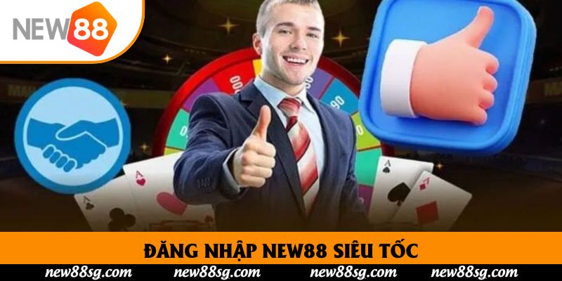 Đăng Nhập New88 Siêu Tốc – Mở Ra Thế Giới Giải Trí Đỉnh Cao