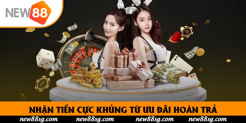 Nhận tiền cực khủng từ ưu đãi hoàn trả