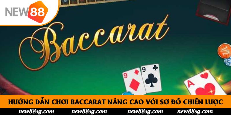 Hướng dẫn chơi baccarat nâng cao với sơ đồ chiến lược