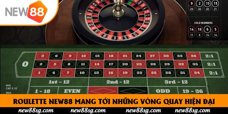 Roulette New88 mang tới những vòng quay hiện đại
